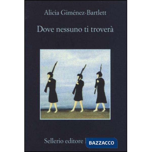 Dove nessuno ti troverà