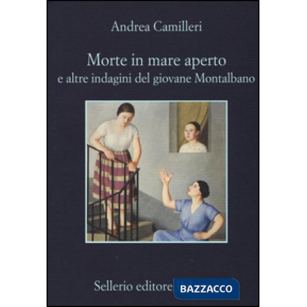 Morte in mare aperto e altre indagini del giovane Montalbano