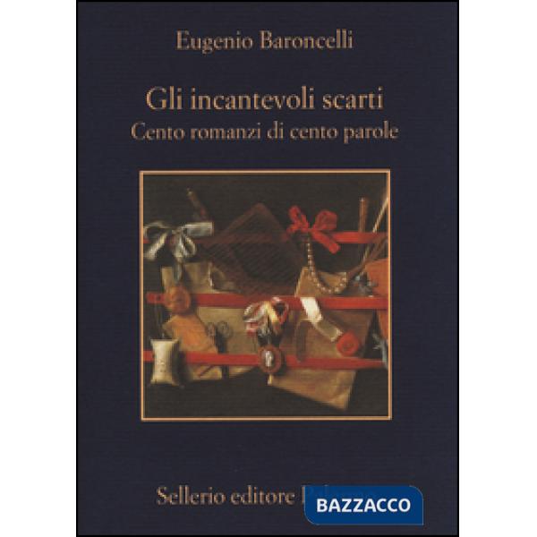 Incantevoli scarti. Cento romanzi di cento parole (Gli)