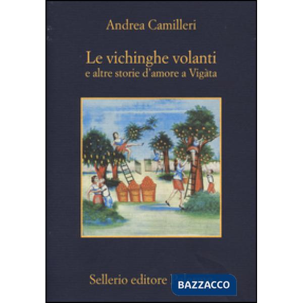 Vichinghe volanti e altre storie d'amore a Vigàta (Le)