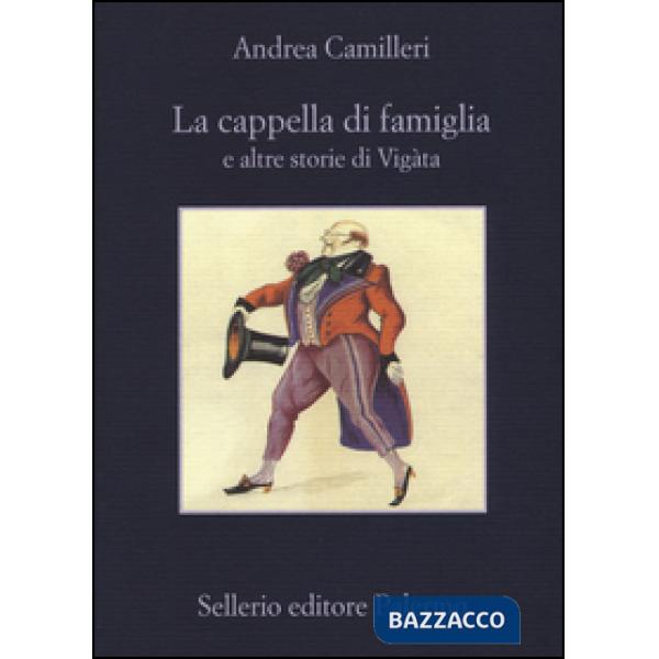 Cappella di famiglia e altre storie di Vigàta (La)