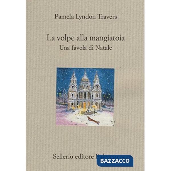 Volpe alla mangiatoia. Una favola di Natale (La)