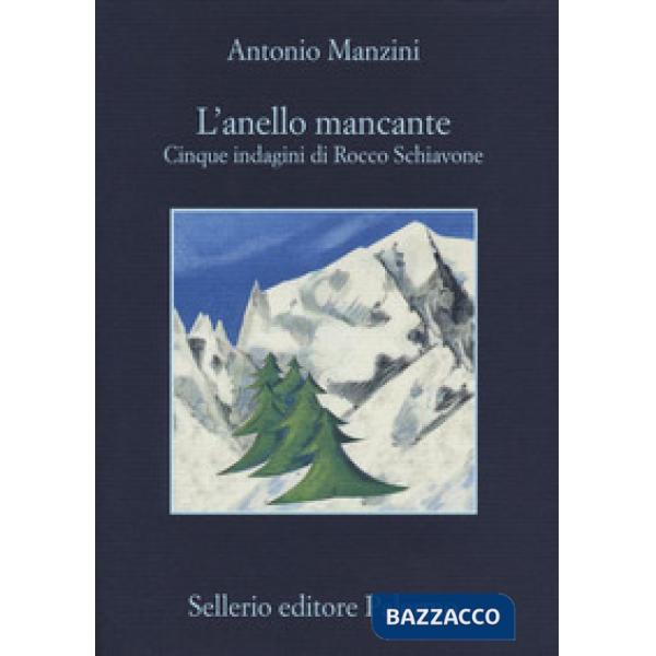 Anello mancante. Cinque indagini di Rocco Schiavone (L')
