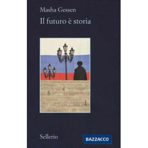 Futuro è storia (Il)