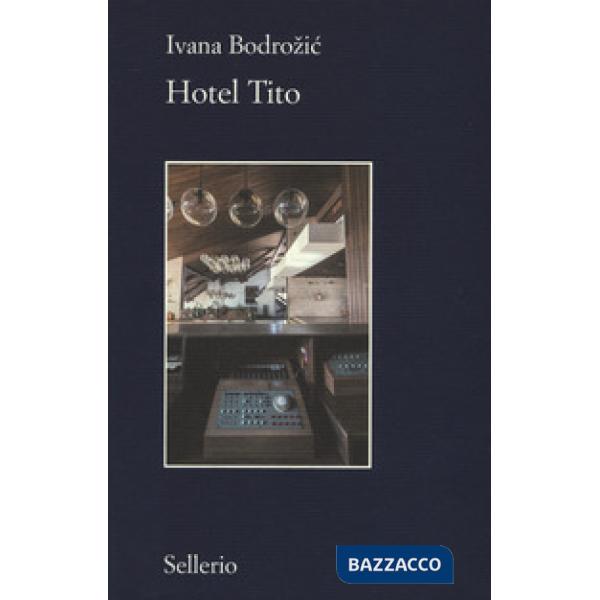 Hotel Tito