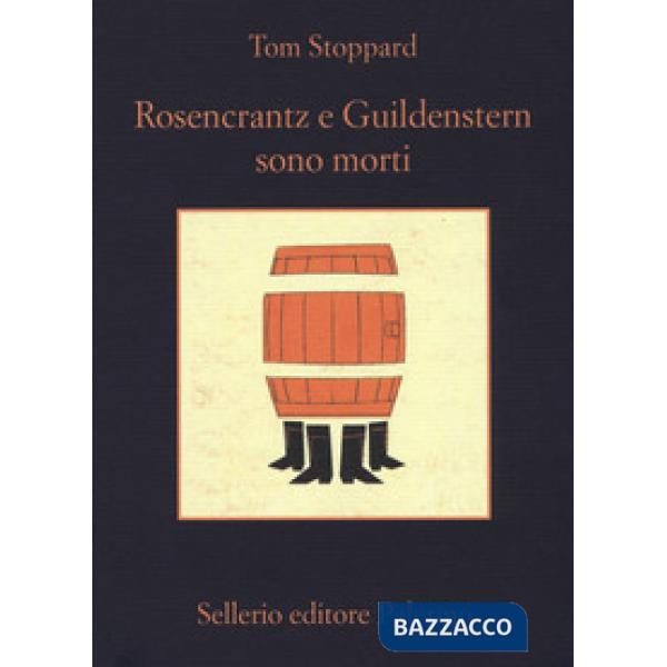 Rosencrantz e Guildenstern sono morti
