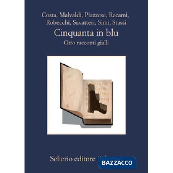 Cinquanta in blu. Otto racconti gialli