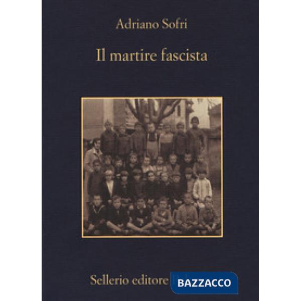 Martire fascista (Il)