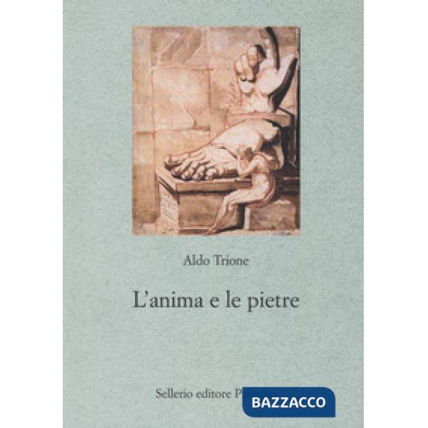 Anima e le pietre (L')