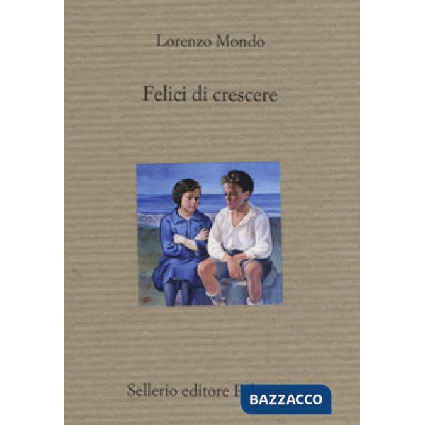 Felici di crescere