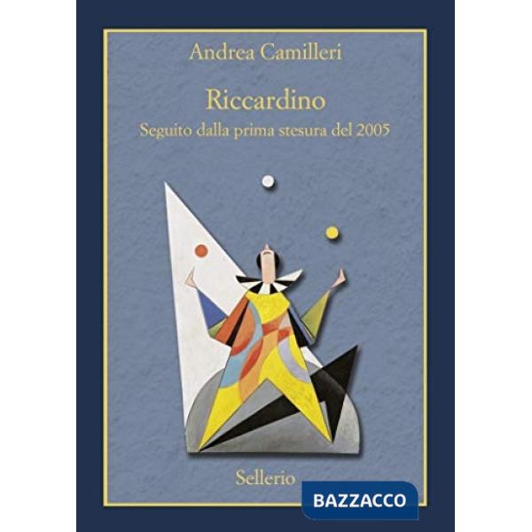 Riccardino. Seguito dalla prima stesura del 2005. Ediz. speciale