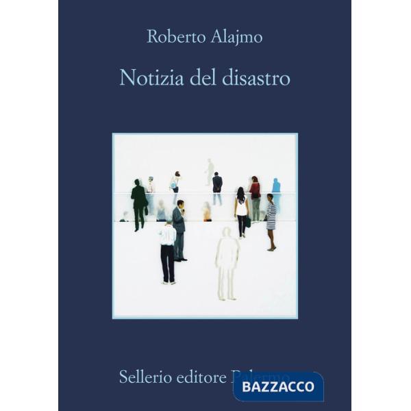 Notizia del disastro