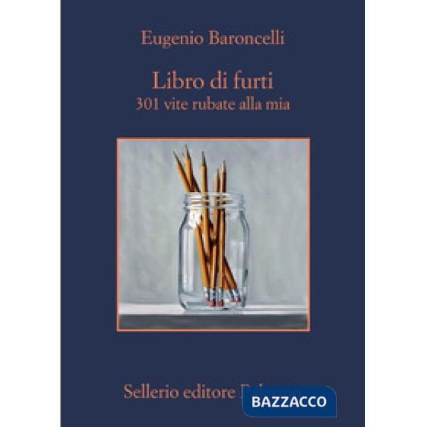 Libro di furti. 301 vite rubate alla mia