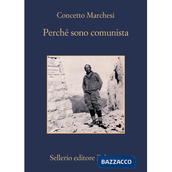 Perché sono comunista