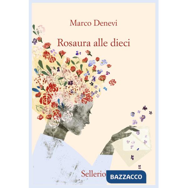Rosaura alle dieci