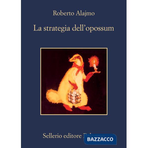 Strategia dell'opossum (La)