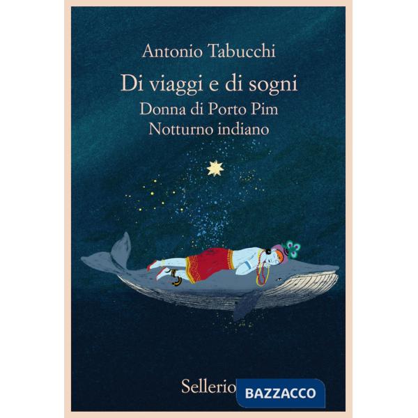 Di viaggi e di sogni: Notturno indiano-Donna di Porto Pim