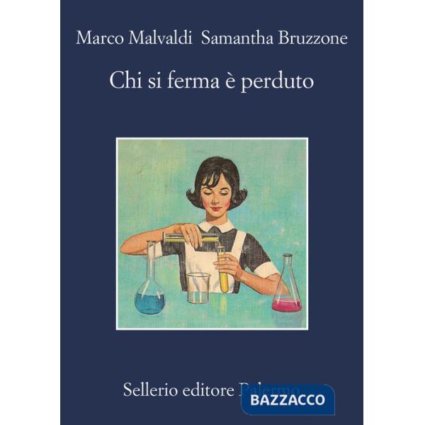 Chi si ferma è perduto