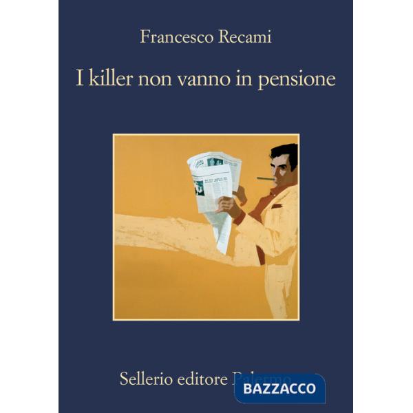 Killer non vanno in pensione (I)