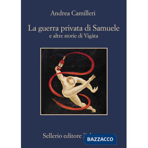Guerra privata di Samuele e altre storie di Vigàta (La)