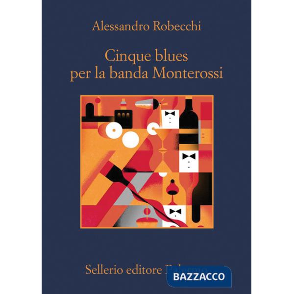 Cinque blues per la banda Monterossi