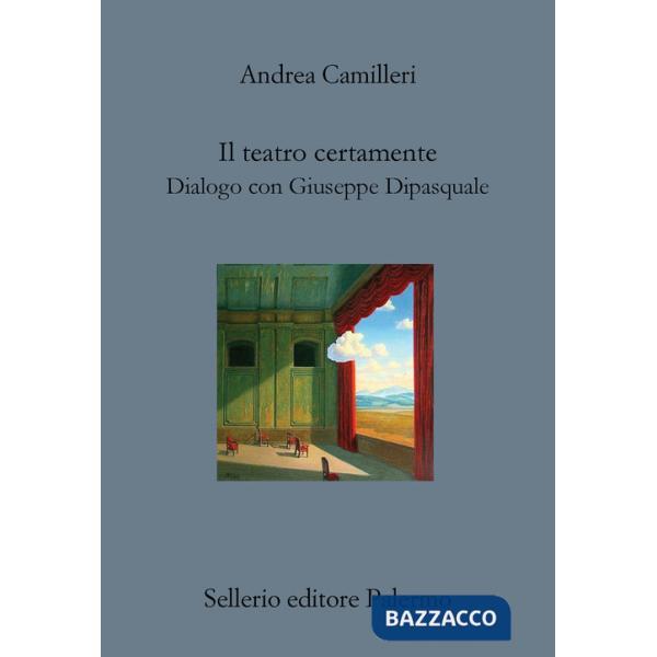 Teatro certamente. Dialogo con Giuseppe Dipasquale (Il)