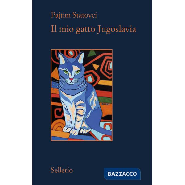 Mio gatto Jugoslavia (Il)