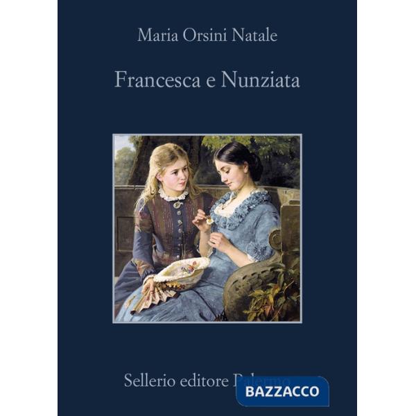 Francesca e Nunziata