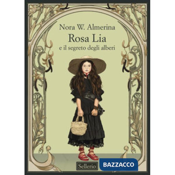 Rosa Lia e il segreto degli alberi
