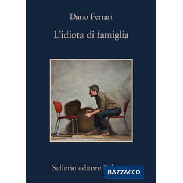 Idiota di famiglia (L')