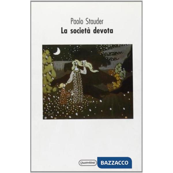Società devota (La)