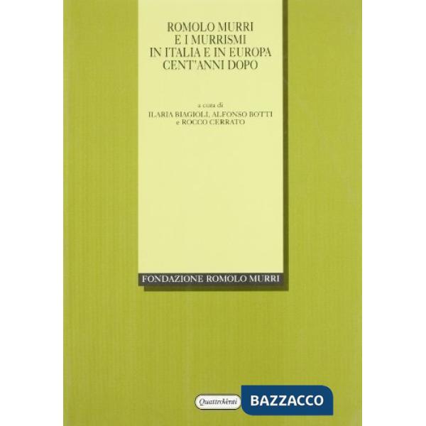 Romolo Murri e i murrismi in Italia e in Europa cent'anni dopo