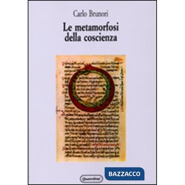 Metamorfosi della coscienza (Le)