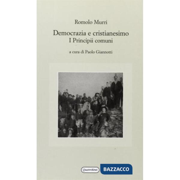 Democrazia e cristianesimo. I principii comuni