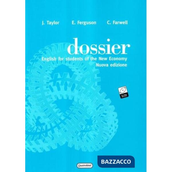 Dossier. English for students of the new economy. Con CD-ROM