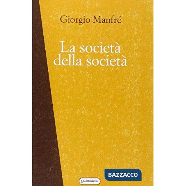 Società della società (La)