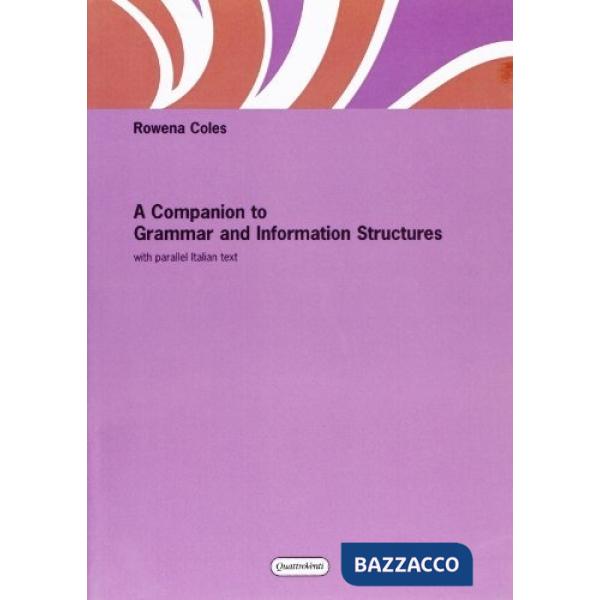 Companion to grammar and information structures. With parallel Italian text (A)