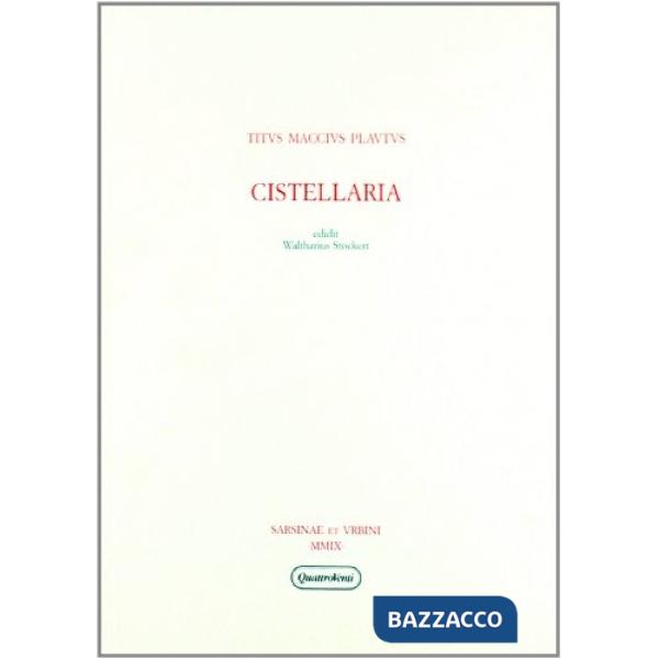 Cistellaria. Testo latino