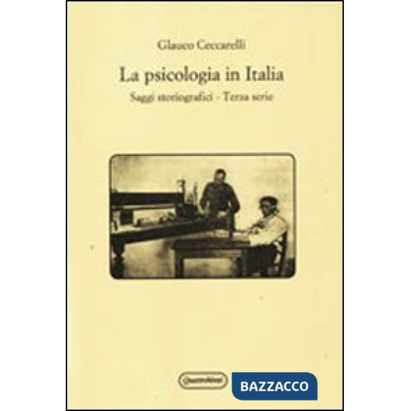 Psicologia in Italia. Saggi storiografici. Terza serie