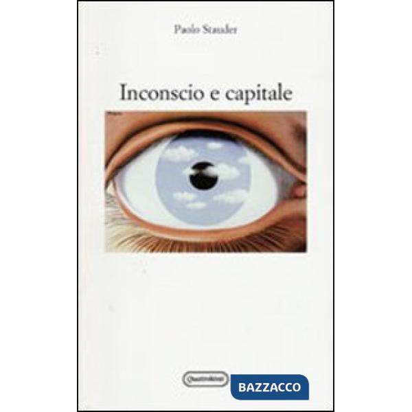 Inconscio e capitale