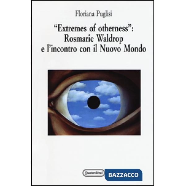 «Extremes of otherness»: Rosmarie Waldrop e l'incontro con il nuovo mondo