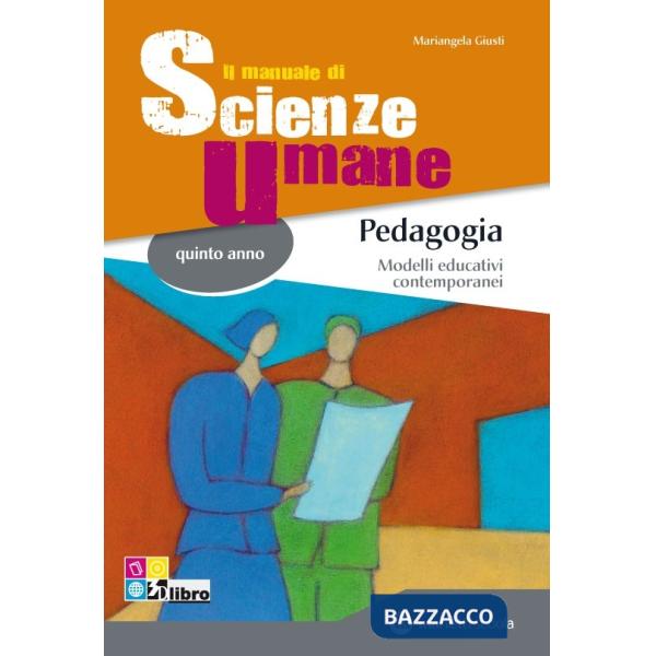 MANUALE SCIENZE UMANE PEDAGOGIA V ANNO