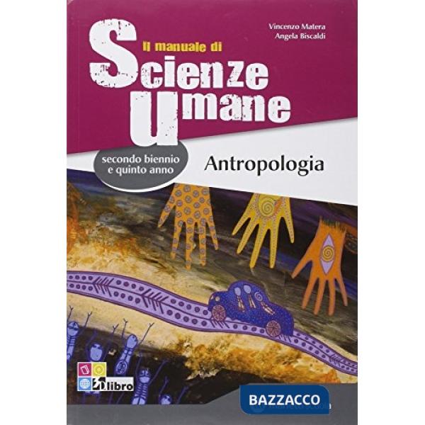 MANUALE SCIENZE UMANE ANT/SOC/PSI/PED