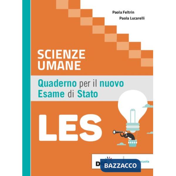 SCIENZE UMANE-QUADERNO PER IL NUOVO ESAME DI STATO-LES