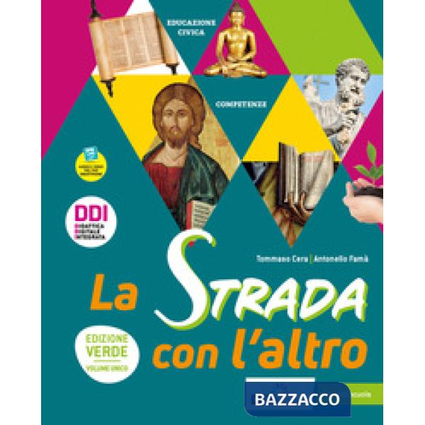 LA STRADA CON L'ALTRO EDIZIONE VERDE VOL. + UDA MULTIDISCIPLINARI DI