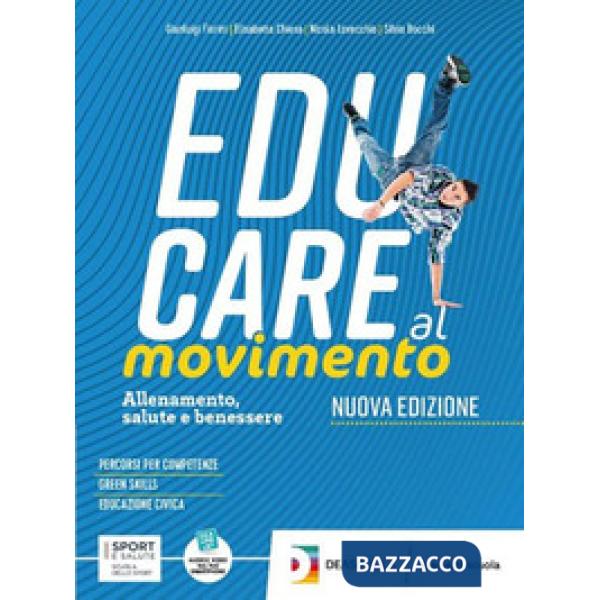 EDUCARE AL MOVIMENTO NE ALLENAMENTO SPORT E SALUTE + GLI SPORT + EB