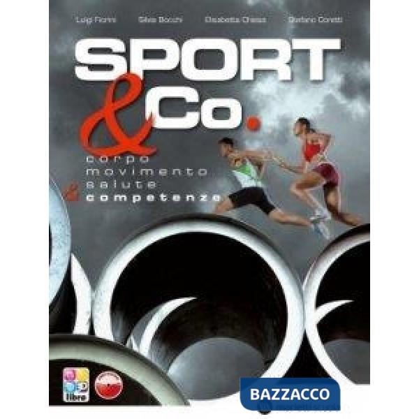 SPORT & CO VOLUME + QUADERNO ATTIVO + LIBRO DIGITALE EBOOK