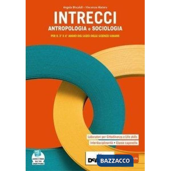 INTRECCI II BIENNIO E V ANNO EBOOK VOLUME ANTROPOLOGIA E SOCIOLOGIA E