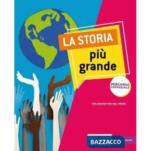 LA STORIA PIU' GRANDE PERCORSO ESSENZIALE EBOOK