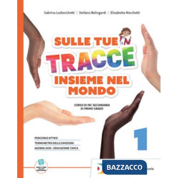SULLE TUE TRACCE - INSIEME NEL MONDO-EBOOK
